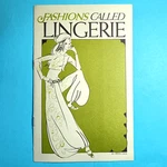 Fashions Called Lingerie Ilgwu Booklet Vintage Ladies Garment Workers Union Used. Price: $14.00.